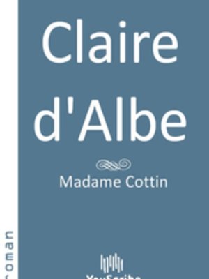 cover image of Claire d'Albe